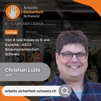 Arbeitssicherheitsmesse 2024 Zürich Vortrag Christian Lüthi, SIOP